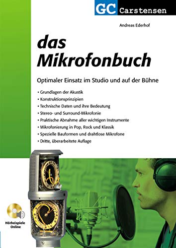 Das Mikrofonbuch: Optimaler Einsatz im Studio und auf der Bühne (Factfinder-Serie) von GC Carstensen Verlag